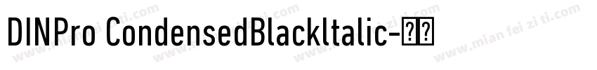 DINPro CondensedBlackltalic字体转换
